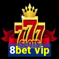 8bet vip